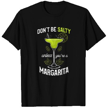 Discover Bartender Job Cinco De Mayo Dont Be Salty Margarita T-Shirts
