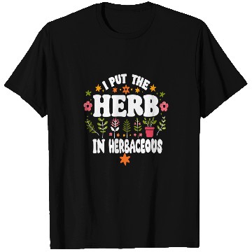 Discover Funny Quote My Herb Garden For Gardener Gardening 2 T-Shirts