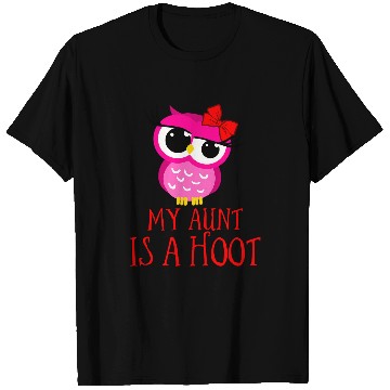 Discover Owl Pet My Aunt Is A Hoot Funny Owl Birds Of Prey Nocturnal T-Shirts
