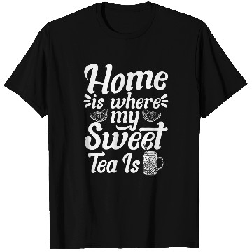 Discover Funny Sweet Tea Lover Sweet Tea Drinking Tea Drinker T-Shirts