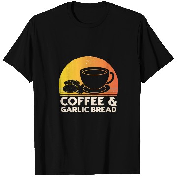 Discover Coffee Fun and Garlic Bread T-Shirts