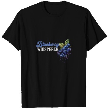 Discover Blueberry Whisperer Fruit Blueberries Berry Garden Farmer T-Shirts