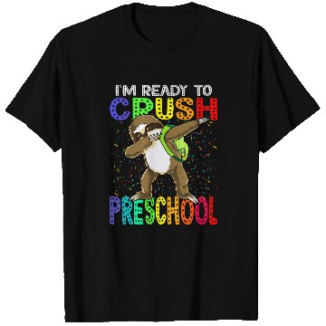 Discover Sloth Pet I m Ready To Crush Preschool Sloth T-Shirts