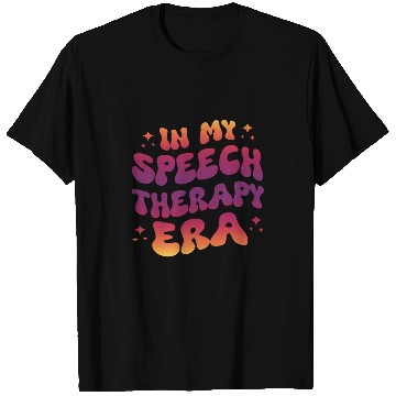 Discover In My Speech Therapy Era T-Shirts