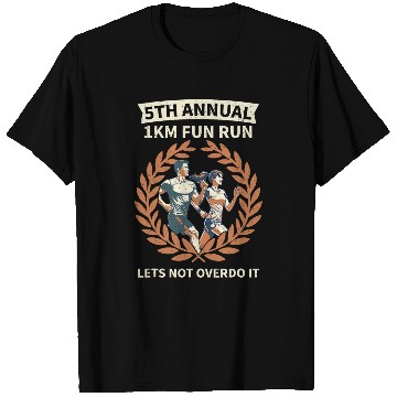 Discover 5th Annual 1km Fun Run Lets Not Overdo It Funny Vintage T-Shirts