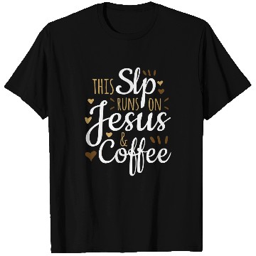 Discover Coffee Fun Jesus Coffee SLP Gift Funny Speech Language Pathologist T-Shirts