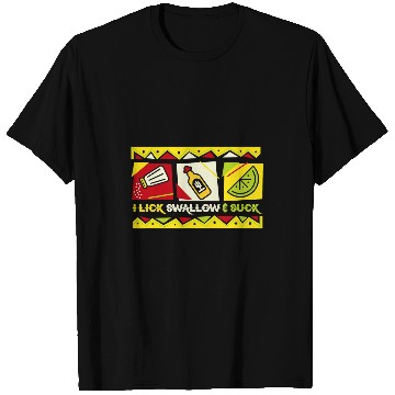 Discover Wines Fun Lick Salt Swallow Tequila Suck Lime Cinco De Mayo T-Shirts