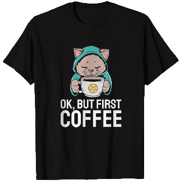 Discover Coffee Fun ok but first coffee cat T-Shirts