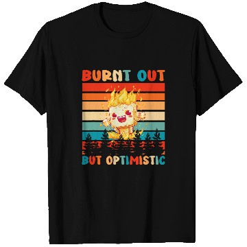 Discover Burnt Out But Optimistic Funny Marshmallow Retro Camping 11 T-Shirts