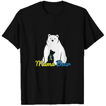 Discover Bear Pet Mama Bear Down Syndromes Awareness T21 1 T-Shirts