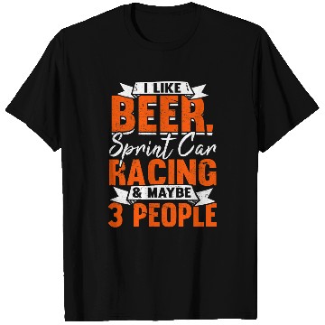 Discover Beer Fun I Like Beer Sprint Car Racing 23 beer Drinking people 14 T-Shirts