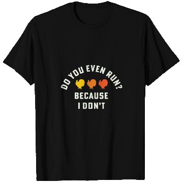 Discover Funny Turkey Trot Runner Do You Even Run Thanksgiving Runner T-Shirts