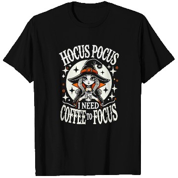 Discover Coffee Fun Hocus Pocus I Need Coffee To Focus Spooky Halloween Witches T-Shirts