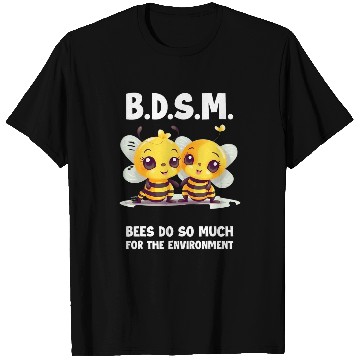 Discover Bees Do So Much For The Environment 3 T-Shirts
