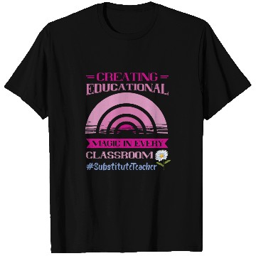 Discover Substitute Teacher Educational Magic Back To School T-Shirts