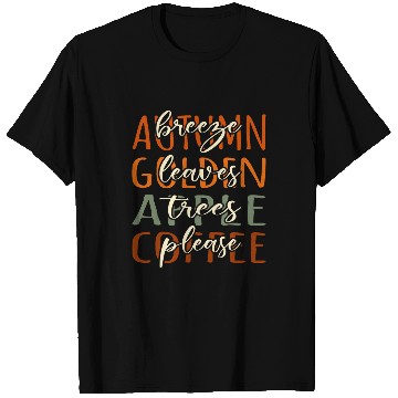 Discover Coffee Fun Autumn Breeze Apple Trees Coffee Please Apple Picking Crew T-Shirts