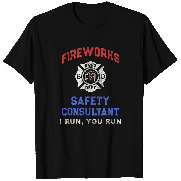 Discover Firefighter Job FIREWORKS SAFETY CONSULTANT America Firefighter Pyro T-Shirts