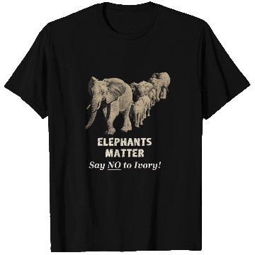Discover Elephant Pet Matter Say No to Ivory Elephant T-Shirts