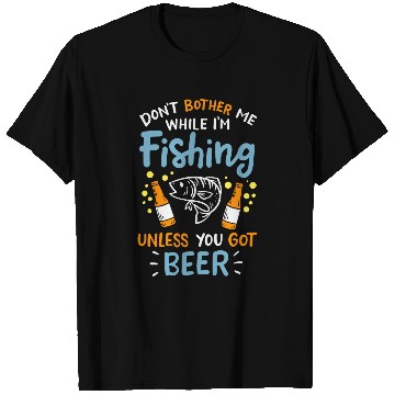 Discover Fishing Fun Beer Do Not Disturb Me T-Shirts