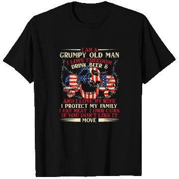 Discover Beer Fun I Am A Grumpy Old Man I Love Freedom Drink Beer T-Shirts