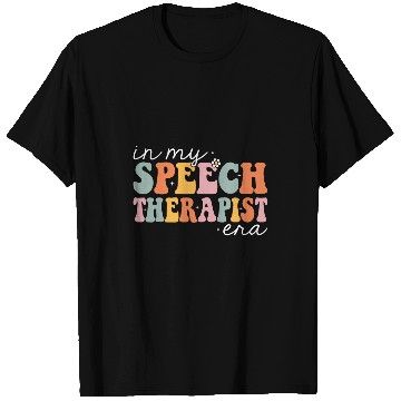Discover In My Speech Therapist Era Speech Language Pathologist T-Shirts
