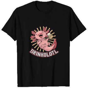 Discover Beer Fun Axolotls mexican salamander Drinkolotl T-Shirts
