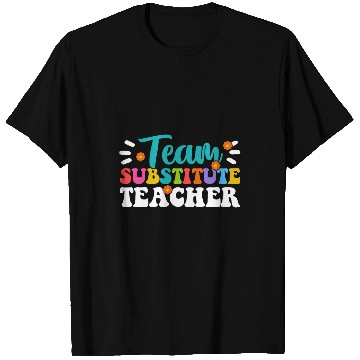 Discover Substitute Teacher 4 T-Shirts