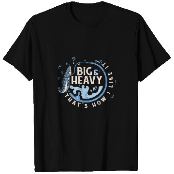 Discover Catfish Big and heavy Exactly how I like it T-Shirts