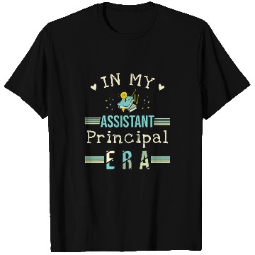 Discover In My Assistant Principal Era 9 T-Shirts