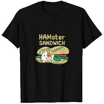 Discover Hamster Pet sandwich funny pun quote T-Shirts