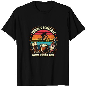 Discover Beer Fun Todays Schedule Coffee Cycling Beer 8 T-Shirts