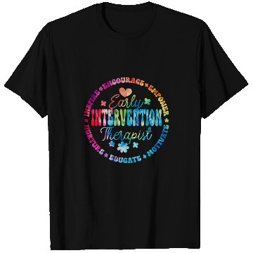 Discover Intervention Teacher Team Early Intervention Therapist 1 T-Shirts