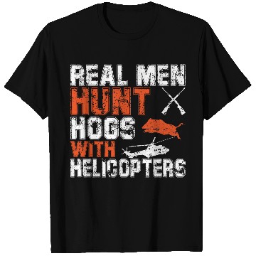 Discover Hog Hunter Wild Boar Hunting Hogs with Helicopters T-Shirts