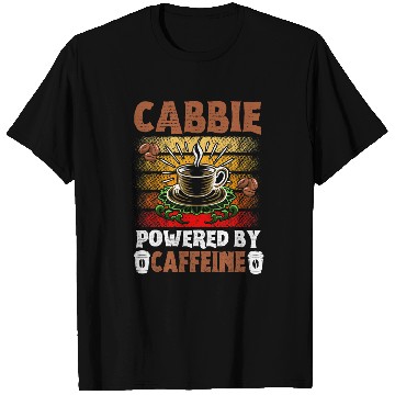 Discover Coffee Fun Taxi Cab Driver Cabbie Powered By Caffeine T-Shirts