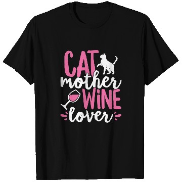 Discover Wines Fun Cat Mother Wines Lover Cute Cat Owner T-Shirts