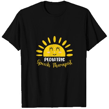 Discover Pediatric Speech Therapist Funny Sunshine SLP Therapy T-Shirts