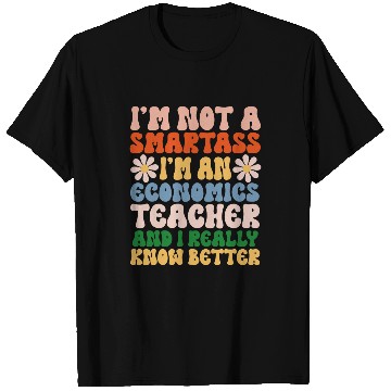 Discover Economics Teacher 3 T-Shirts