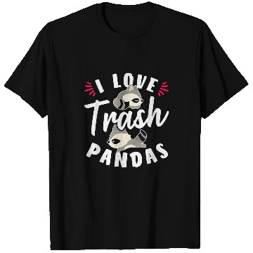 Discover Raccoon Pet I Love Trash Pandas For Raccoon Fan T-Shirts