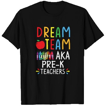 Discover PreK Teachers Tee Dream Team Aka 4th Grade Teacher Funny T-Shirts