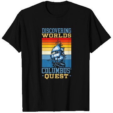 Discover Discovering Worlds Columbus Quest Columbus Day T-Shirts