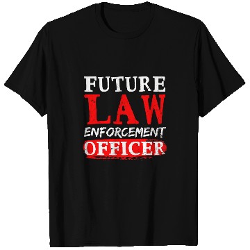 Discover Future Officer Design Law Enforcement T-Shirts
