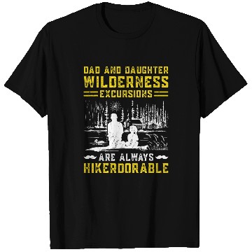 Discover Dad And Daughter WIlderness Explorer Camping Adventure 3 T-Shirts