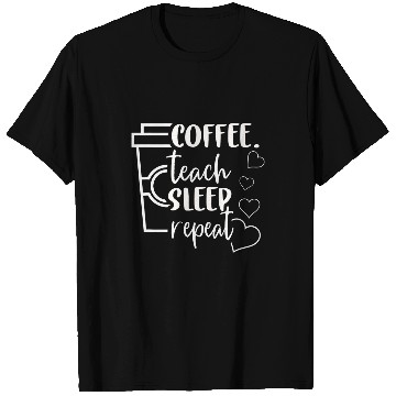 Discover Coffee Fun Teach Sleep Repeat Virtual Homeschool Mom Teacher T-Shirts