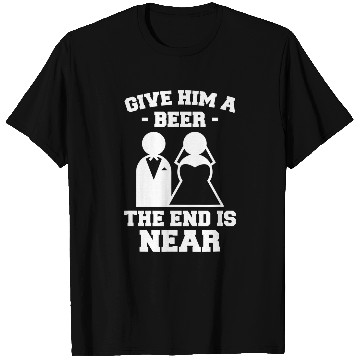 Discover Beer Fun Beer Bride Groom Bachelor Bachelorette Wedding Get Married T-Shirts