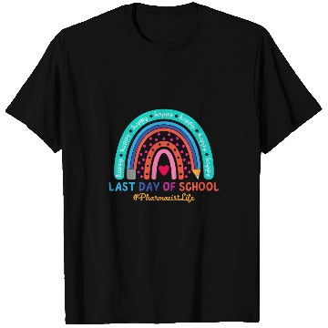 Discover Pharmacist Happy Last Day School Rainbow T-Shirts
