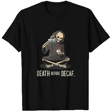 Discover Coffee Fun Death Before Decaf Coffee Halloween Skeleton T-Shirts