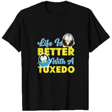 Discover Penguin Pet Life Is Better With A Tuxedo T-Shirts