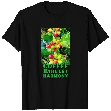 Discover Coffee Fun Cool COFFEE HARVEST HARMONY coffee cherries coffee berries T-Shirts