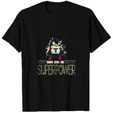 Discover Penguin Pet Linux Tux Penguin in Tuxedo with Sudo Superpower T-Shirts