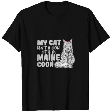 Discover Lion Pet My Cat Isn t A Lion It s A Maine Coon Big Fluffy Cat Breeds T-Shirts